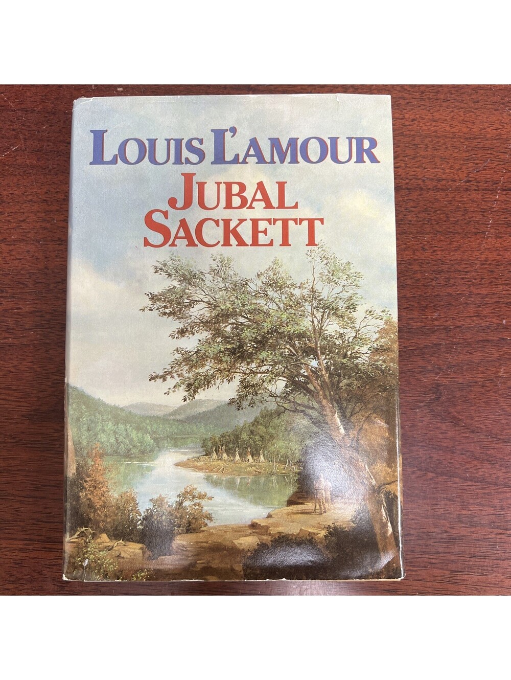 Jubal Sackett by Louis L'Amour 1985, Hardcover Book Club Edition